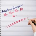 Un, une, du, de la… Le guide complet des articles français