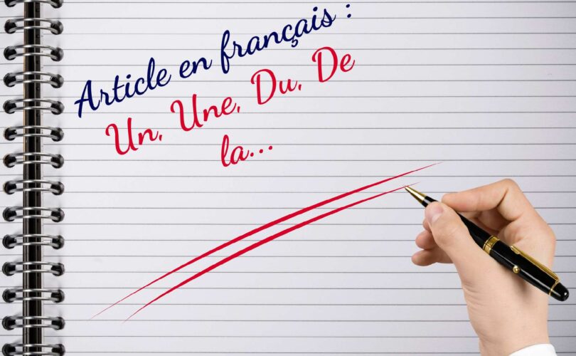 Article en français Un Une Du De la